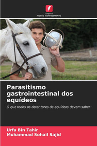 Parasitismo gastrointestinal dos equídeos Parasitismo gastrointestinal dos equídeos
