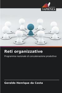 Reti organizzative Reti organizzative