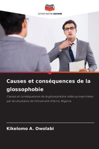 Causes et conséquences de la glossophobie
