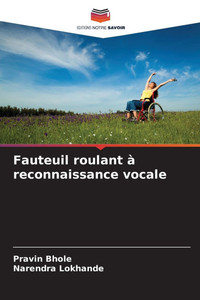 Fauteuil roulant à reconnaissance vocale Fauteuil roulant à reconnaissance vocale