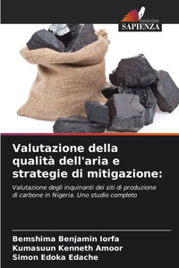 Valutazione della qualità dell'aria e strategie di mitigazione Valutazione della qualità dell'aria e strategie di mitigazione