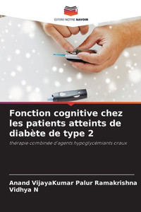 Fonction cognitive chez les patients atteints de diabète de type 2 Fonction cognitive chez les patients atteints de diabète de type 2
