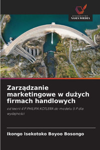Zarządzanie marketingowe w dużych firmach handlowych Zarządzanie marketingowe w dużych firmach handlowych