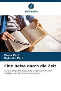 Eine Reise durch die Zeit Eine Reise durch die Zeit
