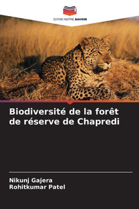 Biodiversité de la forêt de réserve de Chapredi Biodiversité de la forêt de réserve de Chapredi