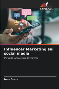 Influencer Marketing sui social media Influencer Marketing sui social media