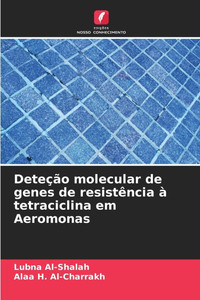 Deteção molecular de genes de resistência à tetraciclina em Aeromonas