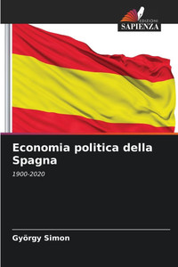 Economia politica della Spagna Economia politica della Spagna