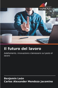 Il futuro del lavoro Il futuro del lavoro