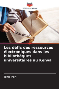 Les défis des ressources électroniques dans les bibliothèques universitaires au Kenya