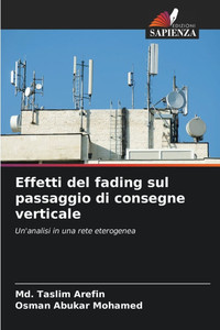 Effetti del fading sul passaggio di consegne verticale Effetti del fading sul passaggio di consegne verticale