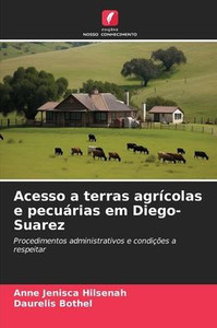 Acesso a terras agrícolas e pecuárias em Diego-Suarez Acesso a terras agrícolas e pecuárias em Diego-Suarez