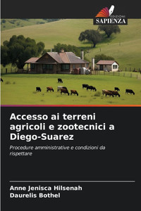 Accesso ai terreni agricoli e zootecnici a Diego-Suarez Accesso ai terreni agricoli e zootecnici a Diego-Suarez