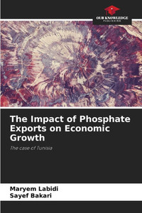 The Impact of Phosphate Exports on Economic Growth The Impact of Phosphate Exports on Economic Growth