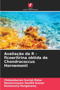 Avaliação da R - ficoeritrina obtida de Chondrococcus Hornemonii Avaliação da R - ficoeritrina obtida de Chondrococcus Hornemonii