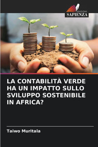 La Contabilità Verde Ha Un Impatto Sullo Sviluppo Sostenibile in Africa?