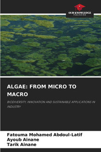 Algae: From Micro to Macro