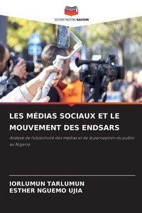 Les Médias Sociaux Et Le Mouvement Des Endsars Les Médias Sociaux Et Le Mouvement Des Endsars