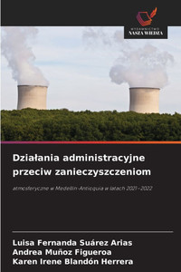 Dzialania administracyjne przeciw zanieczyszczeniom Dzialania administracyjne przeciw zanieczyszczeniom