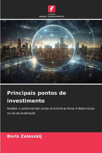 Principais pontos de investimento Principais pontos de investimento