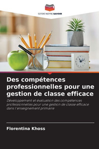 Des compétences professionnelles pour une gestion de classe efficace Des compétences professionnelles pour une gestion de classe efficace