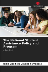 The National Student Assistance Policy and Program