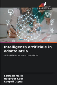 Intelligenza artificiale in odontoiatria - 9786208584719
