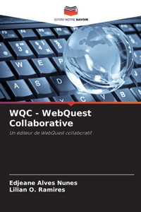 WQC - WebQuest Collaborative - 9786208587468 WQC - WebQuest Collaborative - 9786208587468