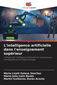 L'intelligence artificielle dans l'enseignement supérieur L'intelligence artificielle dans l'enseignement supérieur