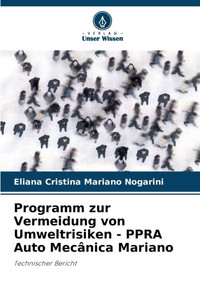 Programm zur Vermeidung von Umweltrisiken - PPRA Auto Mecânica Mariano Programm zur Vermeidung von Umweltrisiken - PPRA Auto Mecânica Mariano