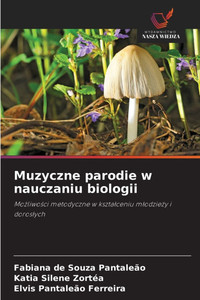 Muzyczne parodie w nauczaniu biologii Muzyczne parodie w nauczaniu biologii