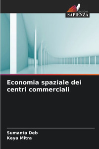 Economia spaziale dei centri commerciali Economia spaziale dei centri commerciali