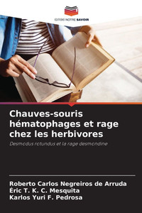 Chauves-souris hématophages et rage chez les herbivores Chauves-souris hématophages et rage chez les herbivores