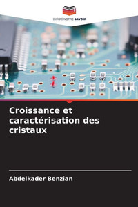 Croissance et caractérisation des cristaux Croissance et caractérisation des cristaux
