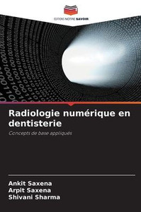 Radiologie numérique en dentisterie Radiologie numérique en dentisterie