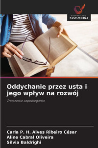Oddychanie przez usta i jego wplyw na rozwój Oddychanie przez usta i jego wplyw na rozwój