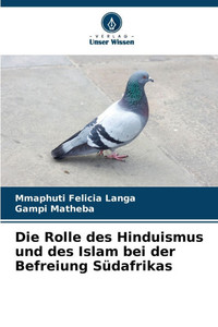Die Rolle des Hinduismus und des Islam bei der Befreiung Südafrikas