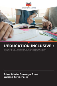 L'Éducation Inclusive L'Éducation Inclusive