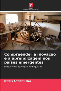 Compreender a inovação e a aprendizagem nos países emergentes