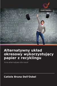Alternatywny uklad okresowy wykorzystujący papier z recyklingu Alternatywny uklad okresowy wykorzystujący papier z recyklingu
