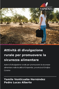 Attività di divulgazione rurale per promuovere la sicurezza alimentare Attività di divulgazione rurale per promuovere la sicurezza alimentare