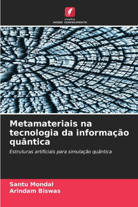 Metamateriais na tecnologia da informação quântica Metamateriais na tecnologia da informação quântica