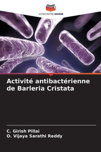 Activité antibactérienne de Barleria Cristata Activité antibactérienne de Barleria Cristata