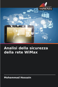 Analisi della sicurezza della rete WiMax Analisi della sicurezza della rete WiMax