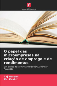 O papel das microempresas na criação de emprego e de rendimentos O papel das microempresas na criação de emprego e de rendimentos