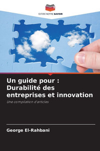 Un guide pour: Durabilité des entreprises et innovation Un guide pour: Durabilité des entreprises et innovation