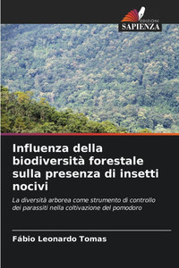Influenza della biodiversità forestale sulla presenza di insetti nocivi Influenza della biodiversità forestale sulla presenza di insetti nocivi