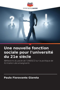 Une nouvelle fonction sociale pour l'université du 21e siècle