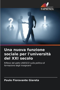 Una nuova funzione sociale per l'università del XXI secolo