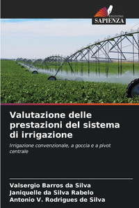 Valutazione delle prestazioni del sistema di irrigazione Valutazione delle prestazioni del sistema di irrigazione